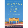 Germany in the Modern World: A New History