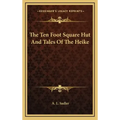 The Ten Foot Square Hut and Tales of the Heike
