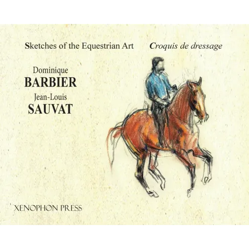 Sketches of the Equestrian Art - Croquis de Dressage