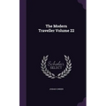 The Modern Traveller Volume 22