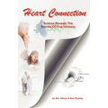 Heart Connection: Science Reveals the Secrets of True Intimacy