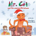 Mr. Cat and the missing Christmas: Perfect bedtime story about Christmas, for ages 3 to 7