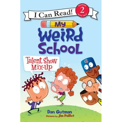 My Weird School: Talent Show Mix-Up