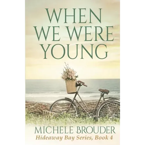 When We Were Young