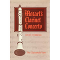 Mozart's Clarinet Concerto: The Clarinetist's View