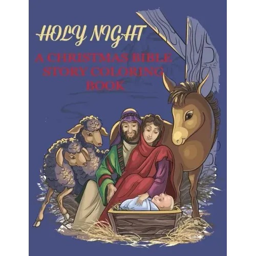Holy Night, A Christmas Bible Coloring Book