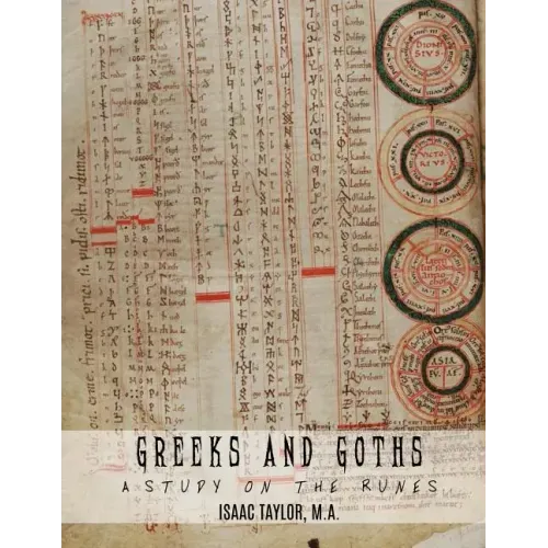 Greeks and Goths: A Study on the Runes