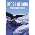 (Word of God) Sermon Outlines: Second Semity for Two