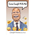 Come laugh with me