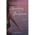 Searching for Persephone