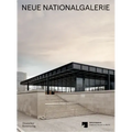 Neue Nationalgalerie: Mies Van Der Rohe's Museum