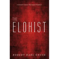 The Elohist: A Seventh-Century Theological Tradition