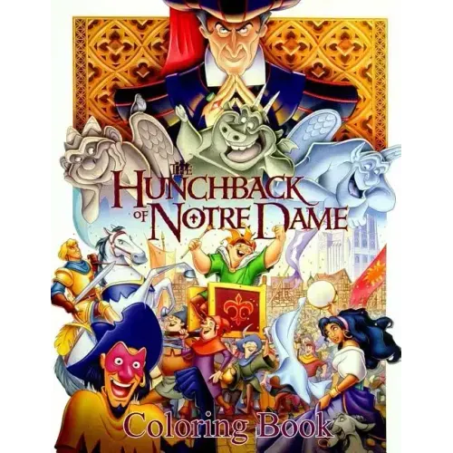 Hunchback of Notre Dame Coloring Book: Coloring Book for Kids and Adults with Fun, Easy, and Relaxing Coloring Pages