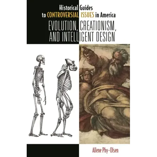 Evolution, Creationism, and Intelligent Design
