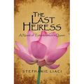 The Last Heiress: A Novel of Tutankhamun's Queen