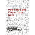 you can't get there from here