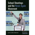 School Shootings and the Never Again Movement