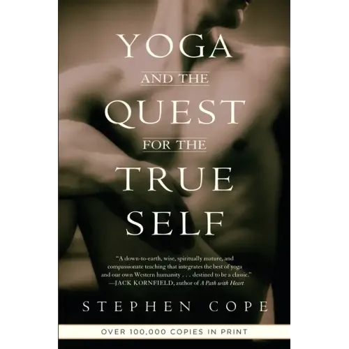 Yoga and the Quest for the True Self