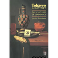 Tobacco in History: The Cultures of Dependence