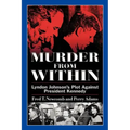 Murder from Within: Lyndon Johnson's Plot Against President Kennedy