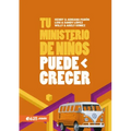 Tu Ministerio de Niños Puede Crecer