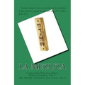 La Mezuza: Conociendo Nuestras Raíces Judeo-Cristianas, Vol. 3