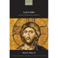 God Visible: Patristic Christology Reconsidered