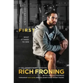 First: What It Takes to Win