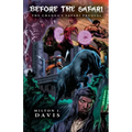 Before The Safari: A Changa's Safari Prequel