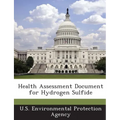 Health Assessment Document for Hydrogen Sulfide