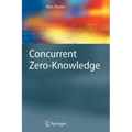 Concurrent Zero-Knowledge: With Additional Background by Oded Goldreich