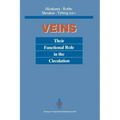 Veins: Their Functional Role in the Circulation