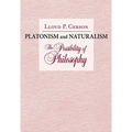 Platonism and Naturalism: The Possibility of Philosophy