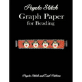 Peyote Stitch Graph Paper for Beading - Peyote Stitch and Grid Pattern: 8.5 x 11" Beading Grid Paper for Beading Patterns/Seed Beading/Delica Beading