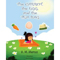 Children's Book: The Carrot, the Egg and the Tea Bag