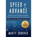 Speed of Advance: How the U.S. Navy's Convergence of People, Process, and Technology Can Help Your Business Win in the 4th Industrial Revolution