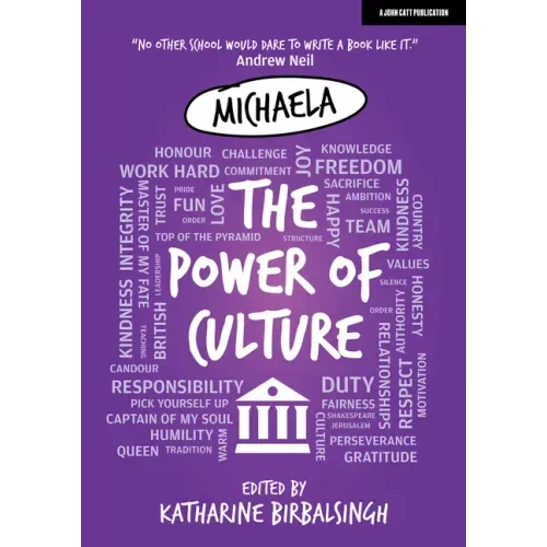 Michaela: The Power of Culture: The Michaela Way