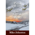 Petal in the Wind III: The Great War