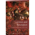 Union and Revolution: Scotland and Beyond, 1625-1745
