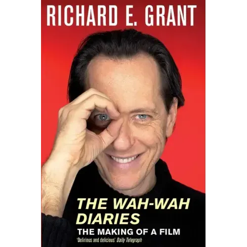 The Wah-Wah Diaries: The Making of a Film