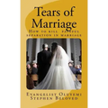 Tears of Marriage: How to Kill Painful Separation in Marriage