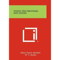 Thirty-One Brothers And Sisters