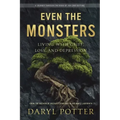 Even the Monsters. Living with Grief, Loss, and Depression: A Journey through the Book of Job (2nd Edition)