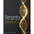 Genomics in the Aws Cloud: Analyzing Genetic Code Using Amazon Web Services