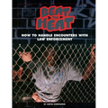 Beat the Heat: How to Handle Encounters with Law Enforcement