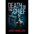 Death to the Chief