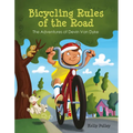 Bicycling Rules of the Road: The Adventures of Devin Van Dyke