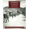 Fire Brigade: U.S. Marines in the Pusan Perimeter
