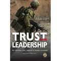 Trust and Leadership: The Australian Army Approach to Mission Command