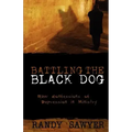 Battling the Black Dog